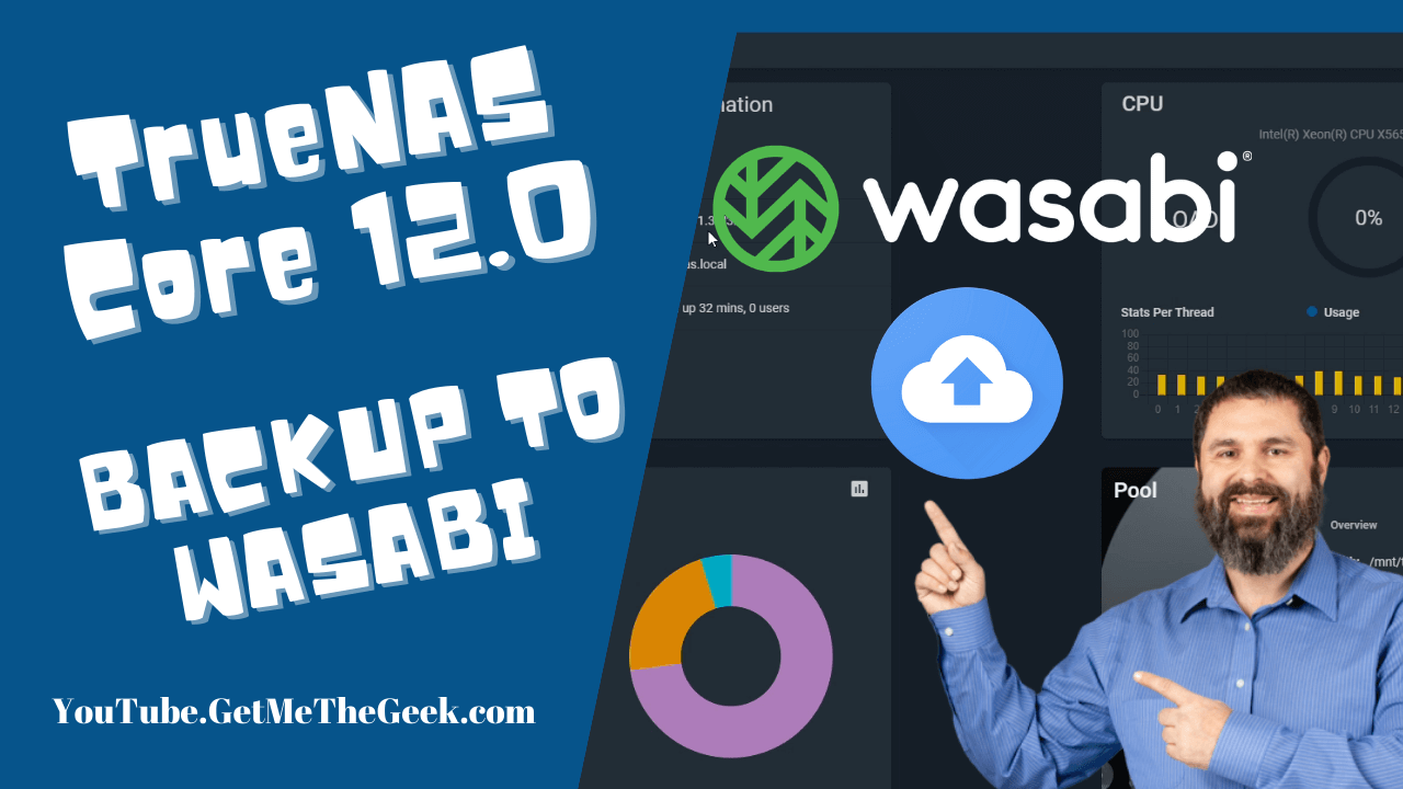 Backup TrueNAS to the Cloud with Wasabi (S3 Compatible Storage)