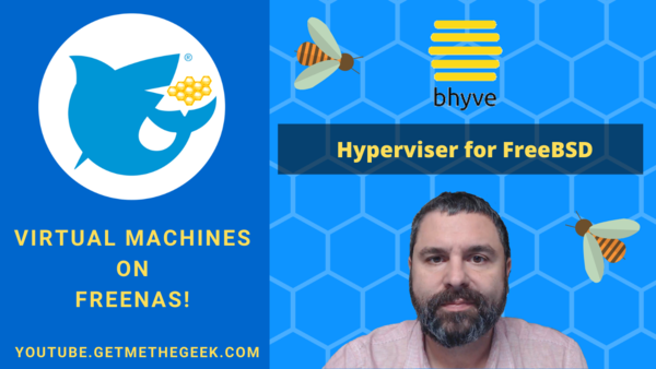 FreeNAS can Host Virtual Machines: Using the bhyve Hypervisor from the Web GUI