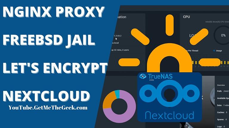 TrueNAS Nginx Proxy Jail with Let's Encrypt for your NextCloud