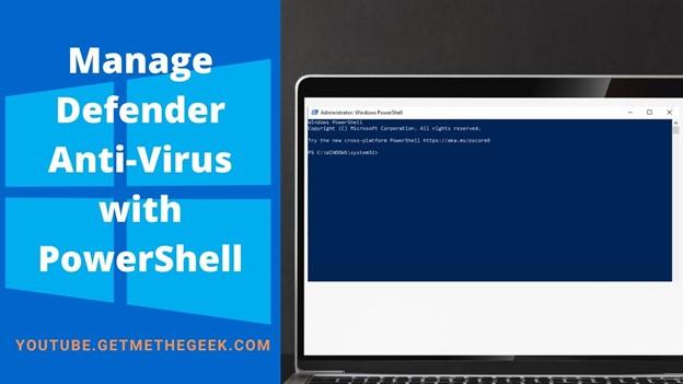 How to Manage Windows Defender Antivirus with PowerShell